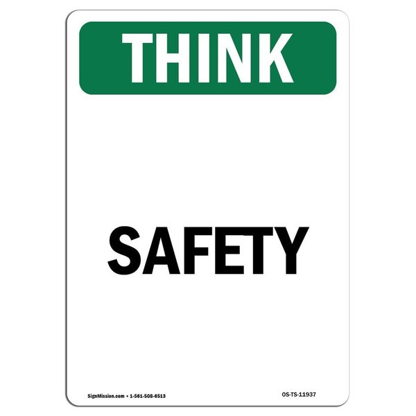 Signmission OSHA THINK Sign, Safety, 24in X 18in Decal, 18" W, 24" L, Portrait, Safety OS-TS-D-1824-V-11937
